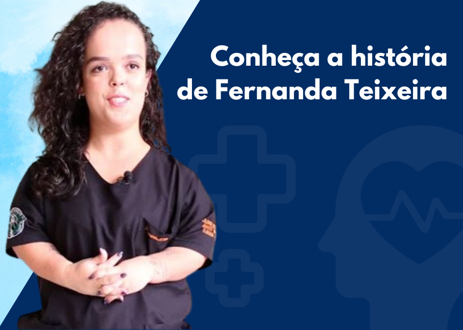 Conheça a história da médica Fernanda Teixera Fonseca