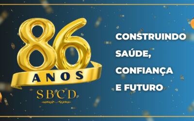 SBCD 86 anos: construindo saúde, confiança e futuro