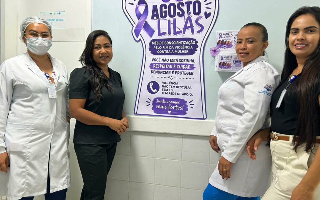 UPA de São Raimundo Nonato realiza ação do Agosto Lilás para conscientizar e acolher mulheres vítimas de violência